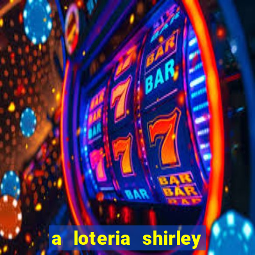 a loteria shirley jackson pdf